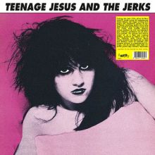 TEENAGE JESUS & THE JERKS - TEENAGE JESUS & THE JERKS LP