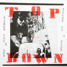 Topdown - Gimme your Luv / Tight as a fist 7