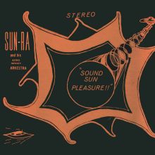 Sun Ra & His Astro Infinity Arkestra - Sound Sun and Pleasure LP