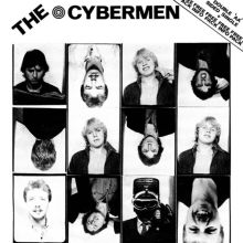 The CYBERMEN ‎- Youre To Blame / Its You I Want ‎7