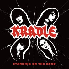 KRADLE - “STANDING ON THE EDGE” (1984-86)