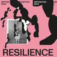 IMPOSITION MAN - RESILIENCE LP