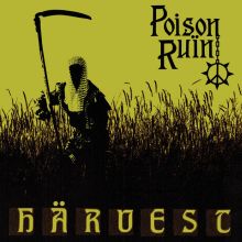 Poison Ruin - Härvest LP