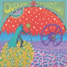 Quicksand - Distand Populations LP