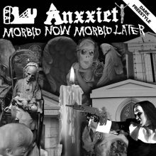 Blu Anxxiety – Morbid Now, Morbid Later LP