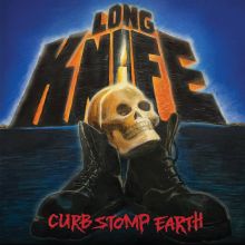 Long Knife - Curb Stomp Earth LP