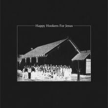 Happy Hookers For Jesus - s/t 7