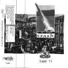 t.r.a.s.h. - ii Tape