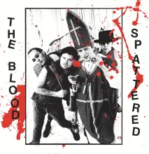 The Blood - Spattered NEW LP (black vinyl)