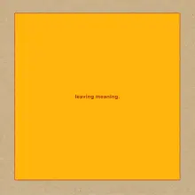 SWANS leaving meaning 2LP