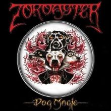 Zoroaster - Dog Magic DOLP