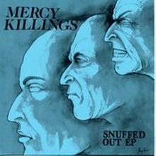 Mercy Killings - Snuffed Out 7