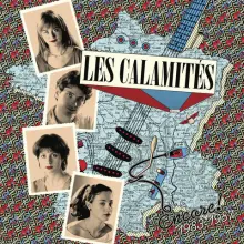 LES CALAMITES - ENCORE! 1983-1987 LP