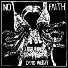 NO FAITH - Dead Weight EP