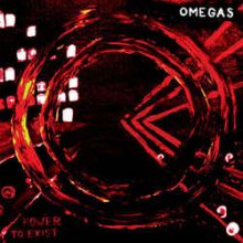OMEGAS - POWER TO EXIST LP