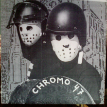 Chromo 47 - Restraining Order // Deathmachines 7
