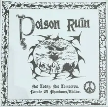 Poison Ruïn ‎– Not Today, Not Tomorrow. Parade Of Phantoms
