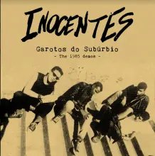 Inocentes - Garotos Do Suburbio - the 1985 Demos (LP, black viny