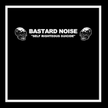 Bastard Noise / Bizarre X - Split LP