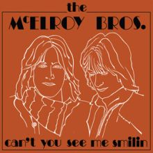 McELROY BROS. - Cant You See Me Smilin LP
