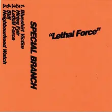 SPECIAL BRANCH - LETHAL FORCE CASSETTE TAPE