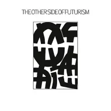 V/A The Other Side Of Futurism LP plus ZINE