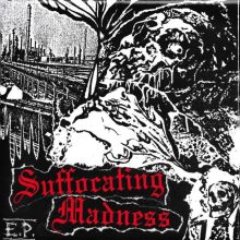 SUFFOCATING MADNESS - S/T 7