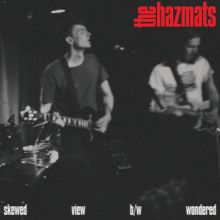 The Hazmats - Skewed View 7