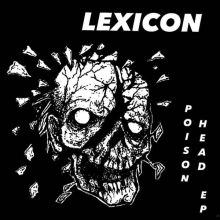 LEXICON - Poison Head 7”