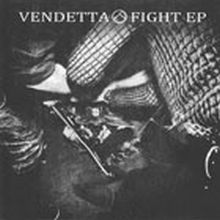 Vendetta - Fight Ep